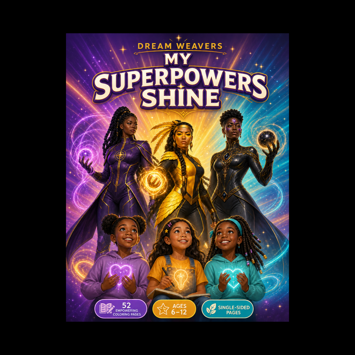 Dream Weavers: My Superpowers Shine